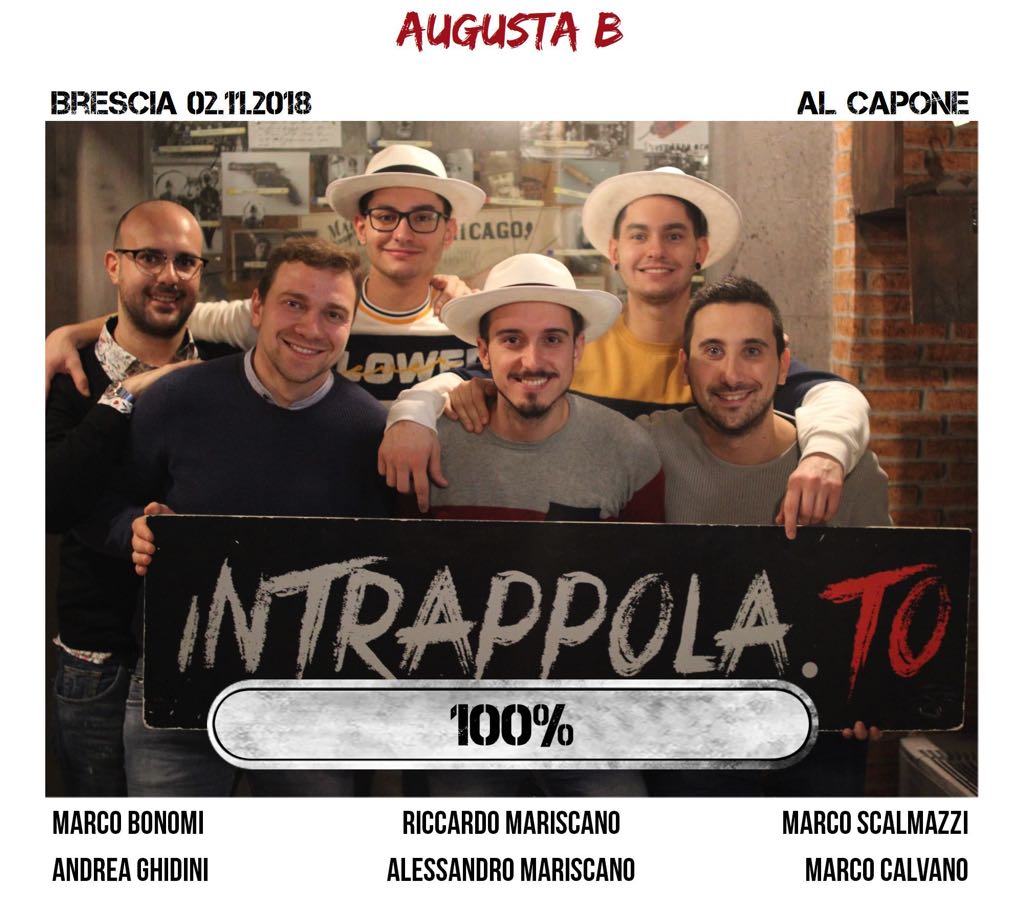 Il gruppo augusta b è fuggito dalla nostra escape room Al Capone