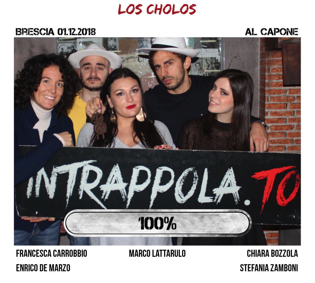 Il gruppo los cholos è fuggito dalla nostra escape room Al Capone