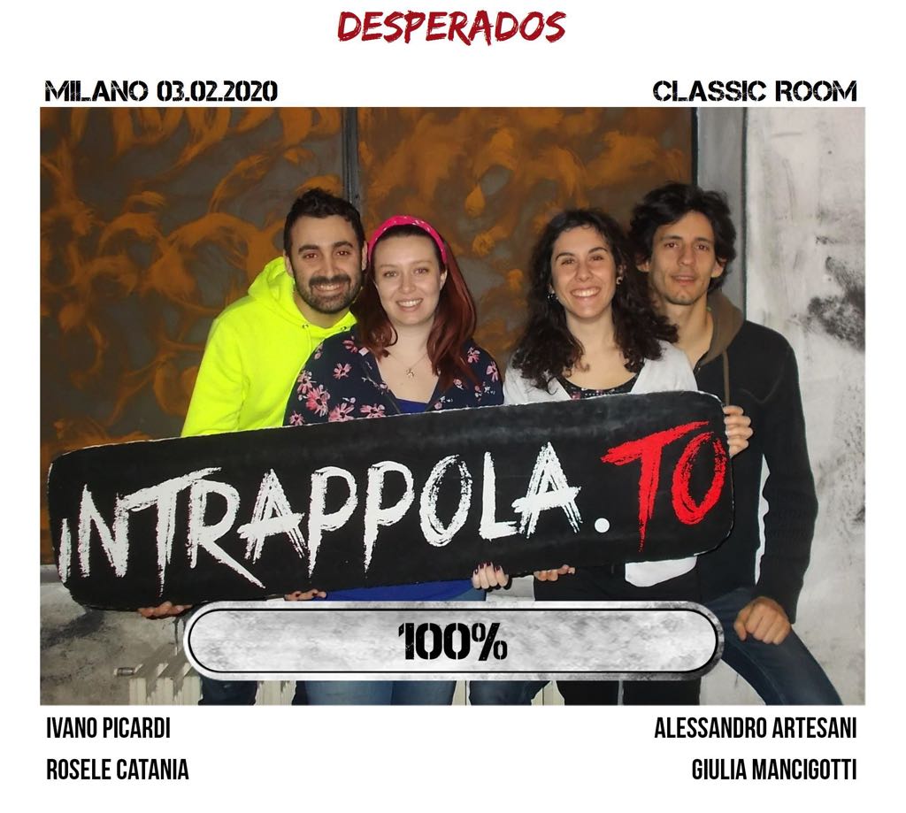 Il gruppo Desperados è fuggito dalla nostra escape room Classic Room