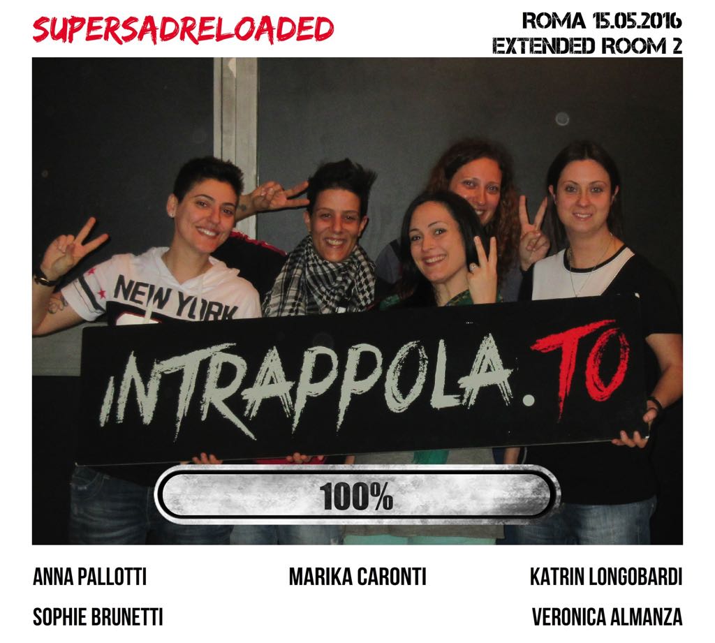 Il gruppo SuperSadReloaded è fuggito dalla nostra escape room Extended Room