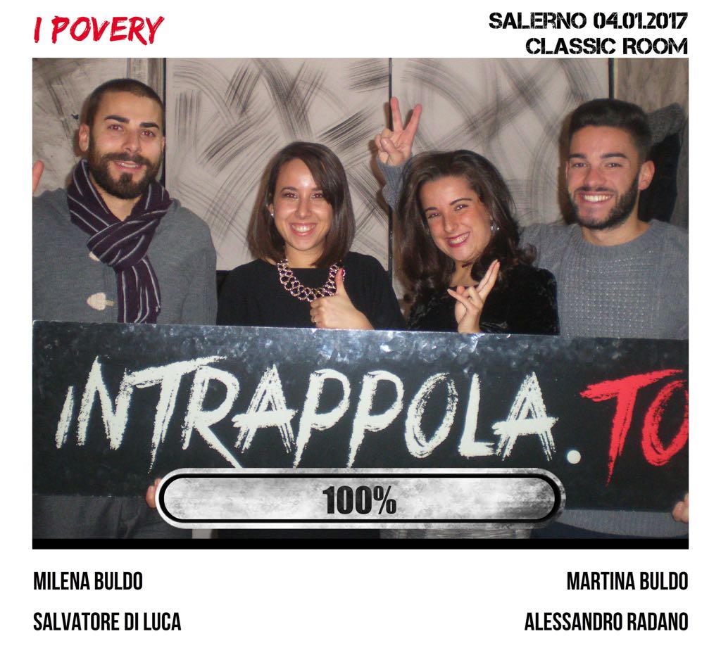 Il gruppo i povery è fuggito dalla nostra escape room Classic Room