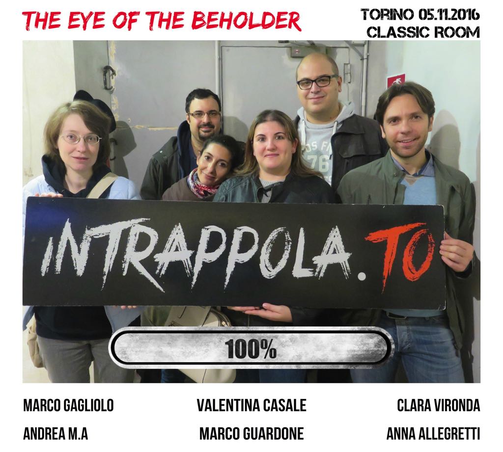 Il gruppo The eye of the Beholder è fuggito dalla nostra escape room Classic Room