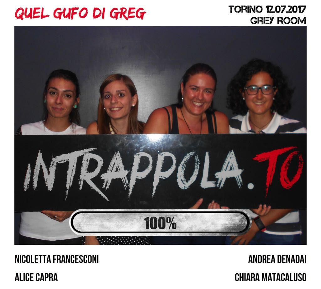 Il gruppo quel gufo di greg è fuggito dalla nostra escape room 