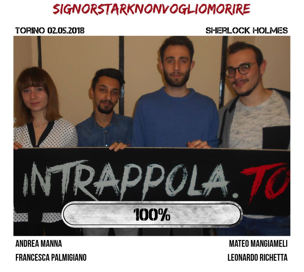 Il gruppo signorstarknonvogliomorire è fuggito dalla nostra escape room Sherlock Holmes