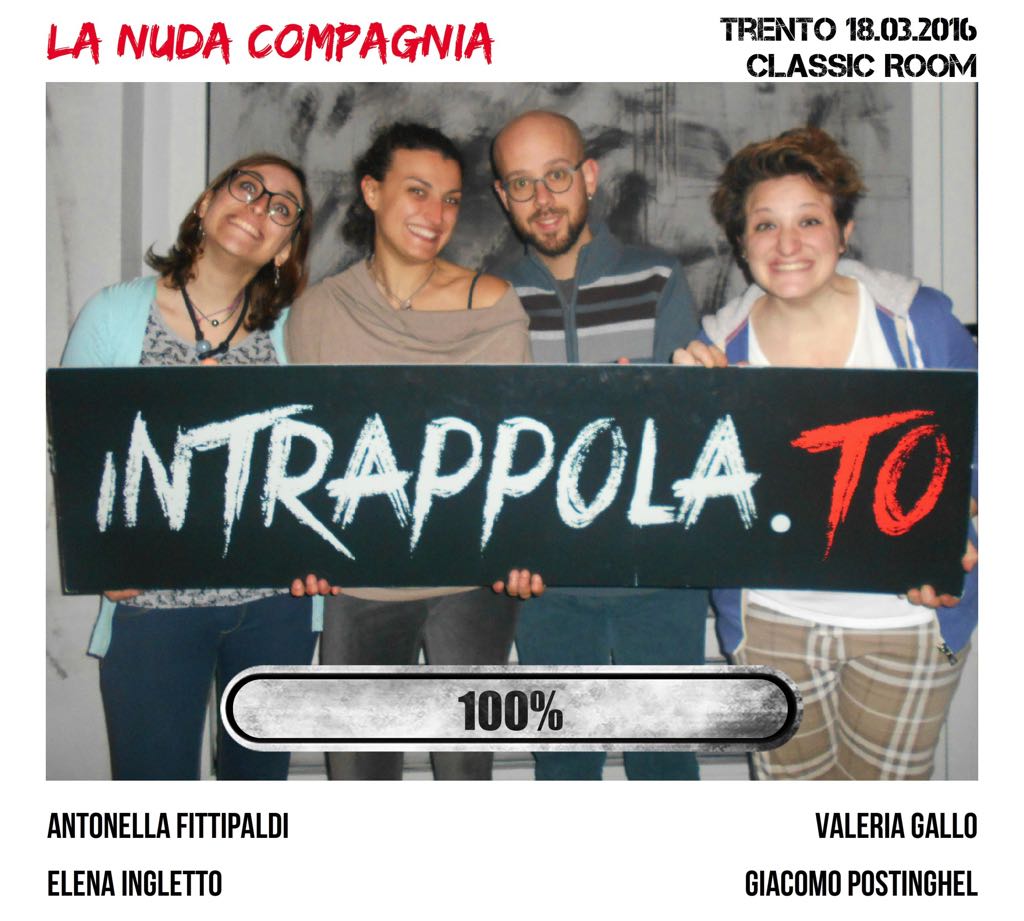 Il gruppo la Nuda Compagnia è fuggito dalla nostra escape room Classic Room