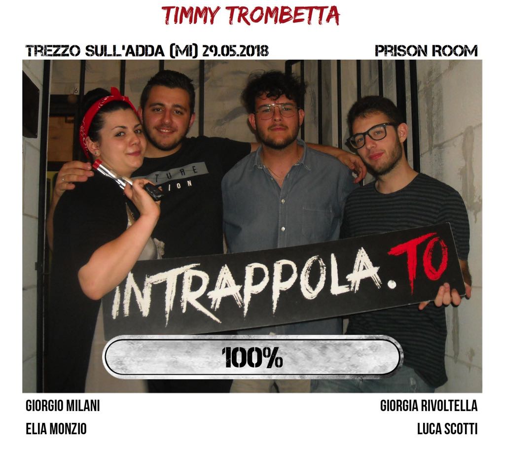 Il gruppo Timmy Trombetta è fuggito dalla nostra escape room Prison Room