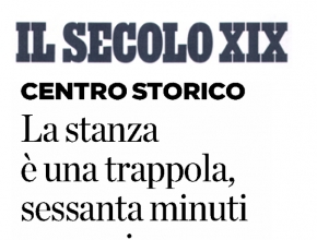 Il Secolo XIX - La stanza è una trappola: 60 minuti per fuggire