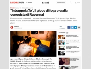 Ravenna Today - "Intrappola.To", il gioco di fuga ora alla conquista di Ravenna!