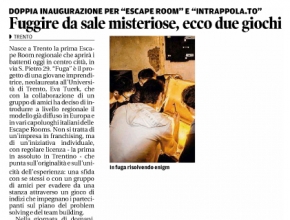Trentino Corriere delle Alpi - Intrappola.to: fuggire da sale misteriose, ecco due giochi