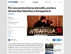 Verona Sera - Per una serata diversa dal solito anche a Verona San Valentino è Intrappola.to